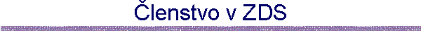 �lenstvo v ZDS